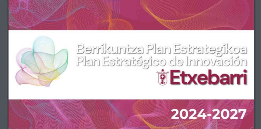 Plan Estratégico de innovación y sostenibilidad Etxebarri