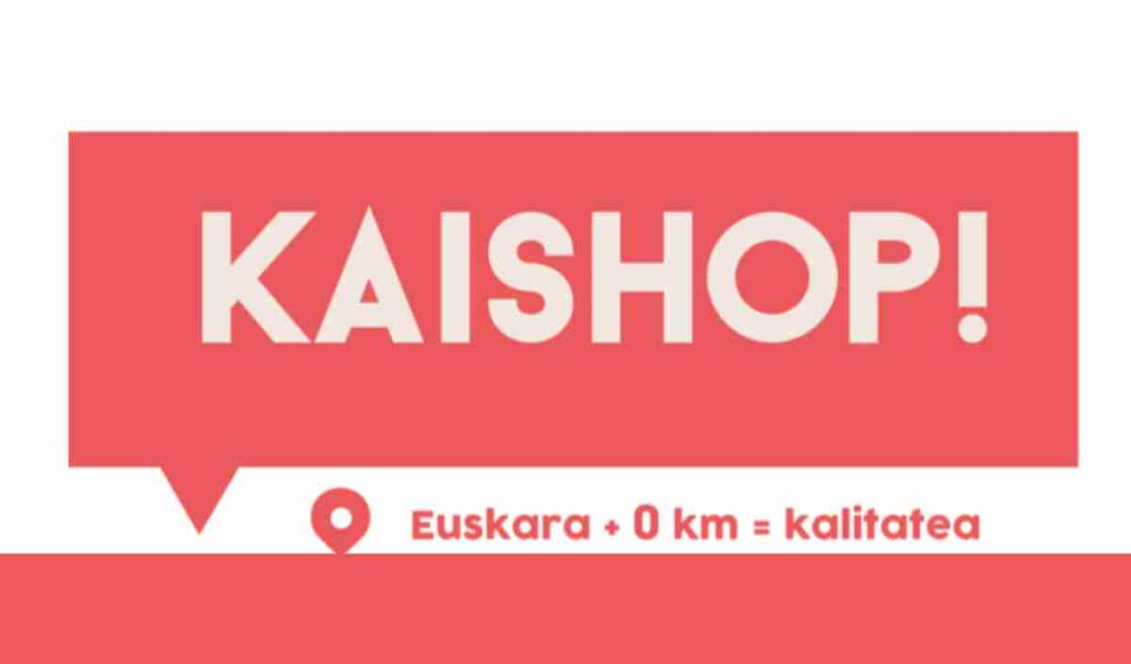campaña kaishop Basauri