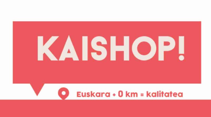 campaña kaishop Basauri